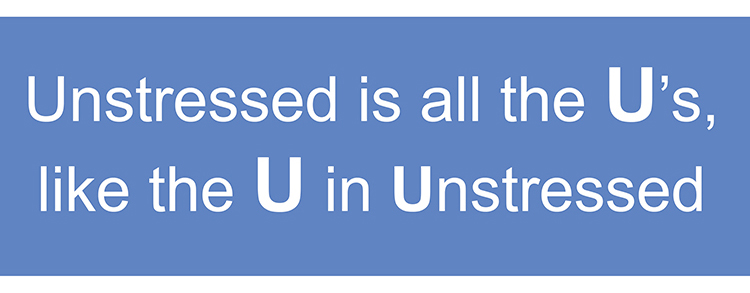 Remember unstressed