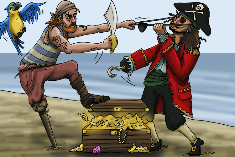 The content was precious (contentious) and caused an argument between the rival pirates.