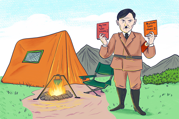My Camp (Mein Kampf) , my rules. Hitler produced two volumes with the rules of how Germany should be run.