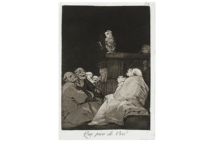 Francisco José de Goya y Lucientes, What a Golden Beak!, plate 53, 1797–1799