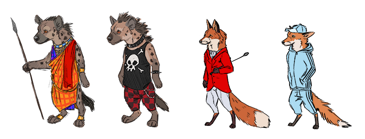 Think about what style of clothing they would wear. Would a hyena wear traditional African clothing or would it be a modern punk? Would a fox wear hunting clothes or would it be an urban fox in a tracksuit? The clothing a character wears can completely ch