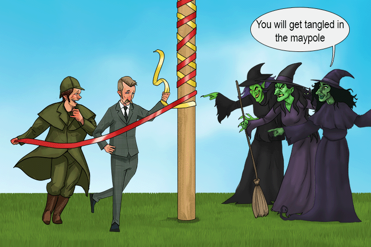 They dance around a maypole and the witches point and say we predict you will get tangled in the maypole and they do. The witches prophecies came true.