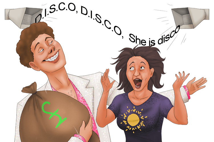 The disco tune burst (disbursed) into the airways and then I was paid a fortune.