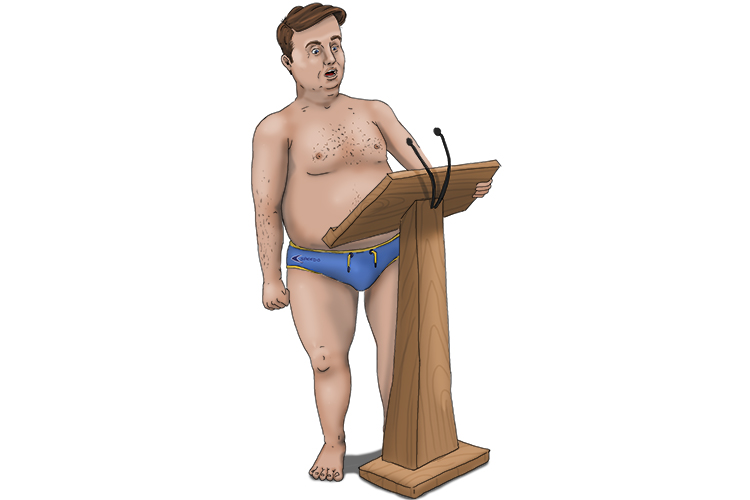 He gave the speech wearing just his speedos. 