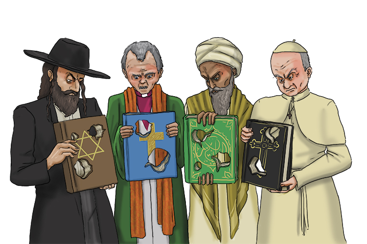 The religious leaders became furious if anyone said their holy books had holes in them. 