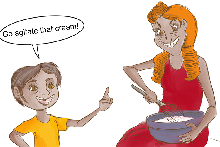Go agitate (coagulate) that cream and whip it until it starts to turn thick.