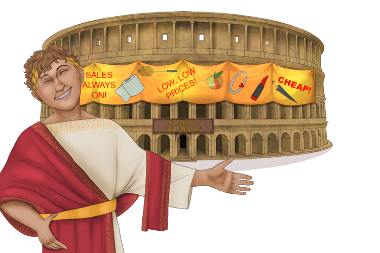 The emperor decided to help the poor so he allowed a stadium (emporium) to be turned into a place where you could buy a wide variety of goods at cheap prices.