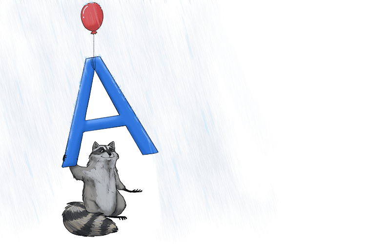 The A acts like an umbrella (un) for the small creature, and with a balloon (une) attached, it can float away.