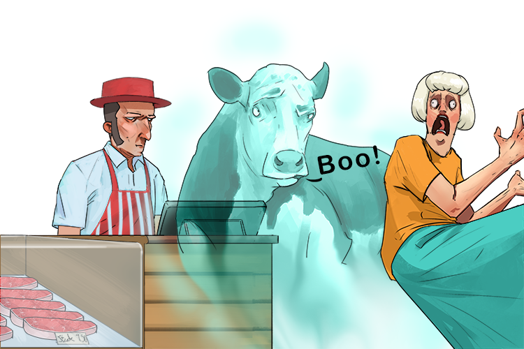 In the butcher shop, I said "boo!" and the customer shrieked (boucherie)