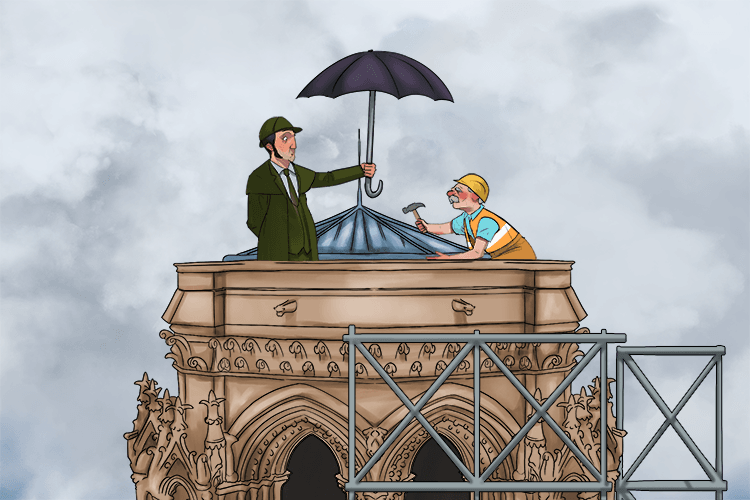 During cloudy weather, the construction of the new abbey was protected by Sherlock (nuageux) Holmes
