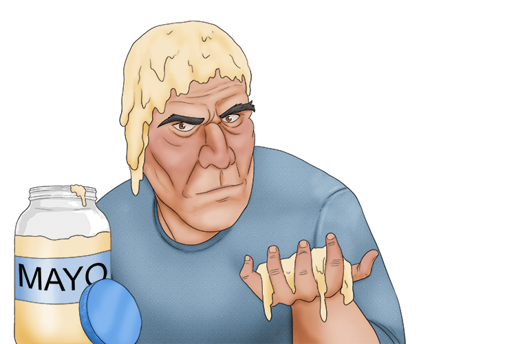 This person never uses shampoo, he uses mayonnaise (jamais) instead.