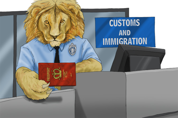 The tourist's passport was passed to the lion's paw (passeport) at the customs desk.