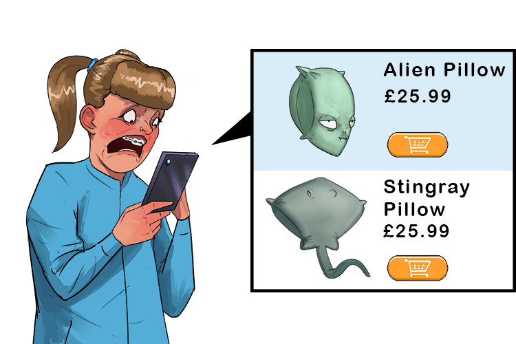 I don't know which pillow to order, the one shaped like a stingray or an alien (oreiller)