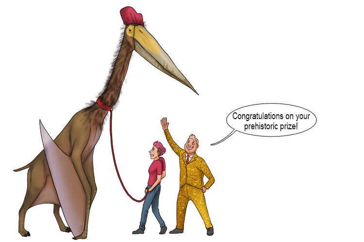 The prize was a prehistoric (prix) monster.