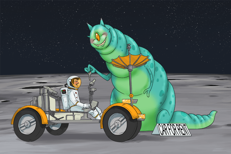 You can rent a car on the lunar surface from an alien (louer).
