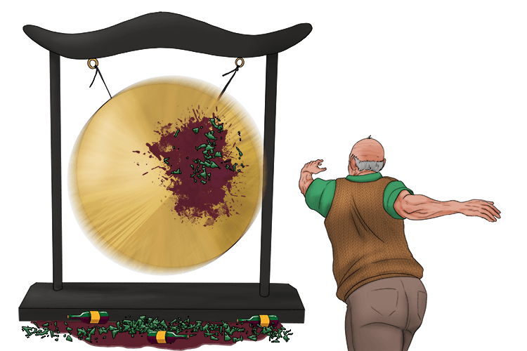 My mother's father, my grandfather, throws wine bottles at the gong (why-gong).