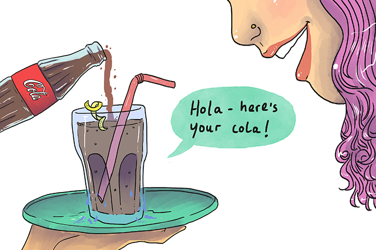 Hola rhymes with cola. Imagine saying hello to someone and pouring them a cola (hola) drink as a way of welcoming them.