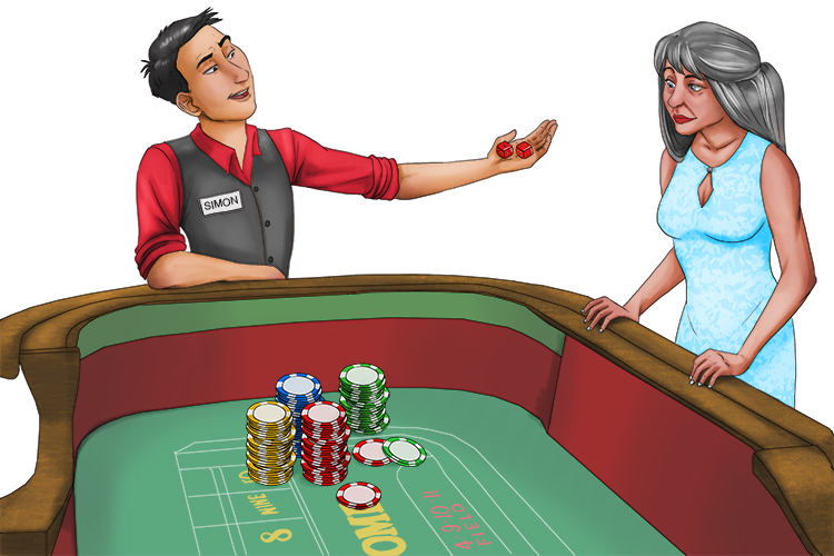 Roll a double six at the casino says (seis) Simon and you will win the jackpot!