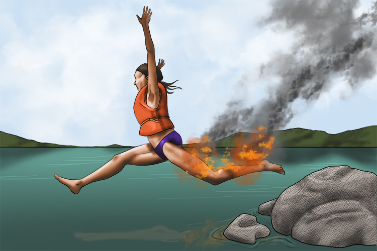 The fire was halfway up her leg before she decided to go (fuego) and jump in the lake.