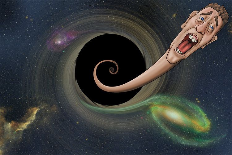 If you were stuck in a black hole, your neck would grow (negro) longer as your body is stretched.